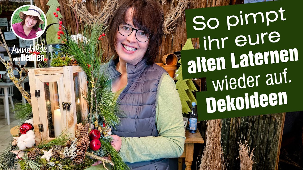 Wie pimpt man alte Laternen auf? Advent Dekoideen zum selber machen.