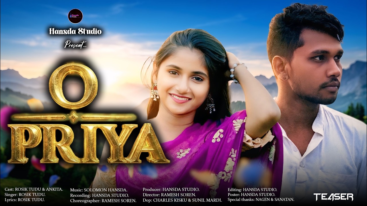 O PRIYA//ROSIK TUDU//ANKITA//TEASER//SAD//NEW SANTALI VIDEO 2026//@hansdastudio607