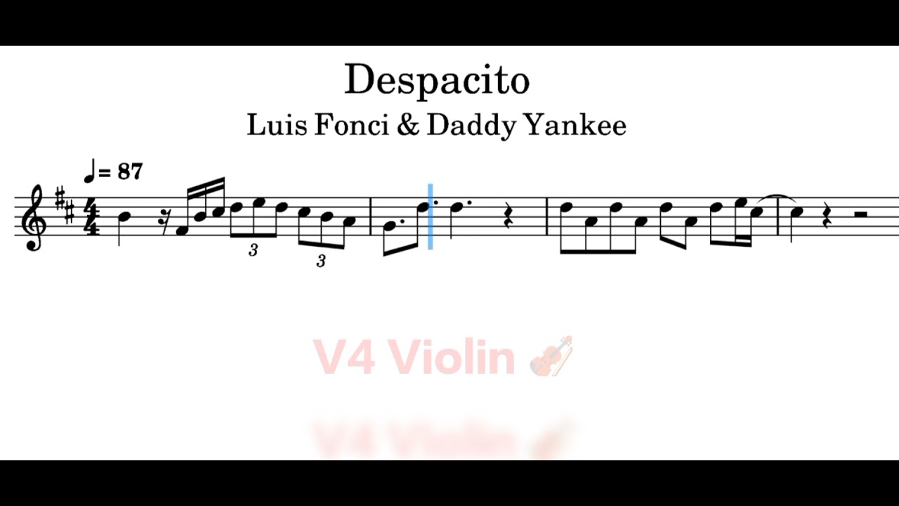 Despacito Sheet Music l Louis Fonci & Daddy Yankee l V4 Violin