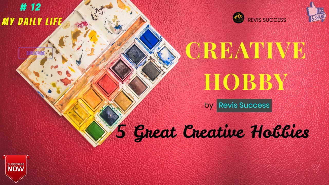 CREATIVE HOBBY || 5 Great Creative Hobbies