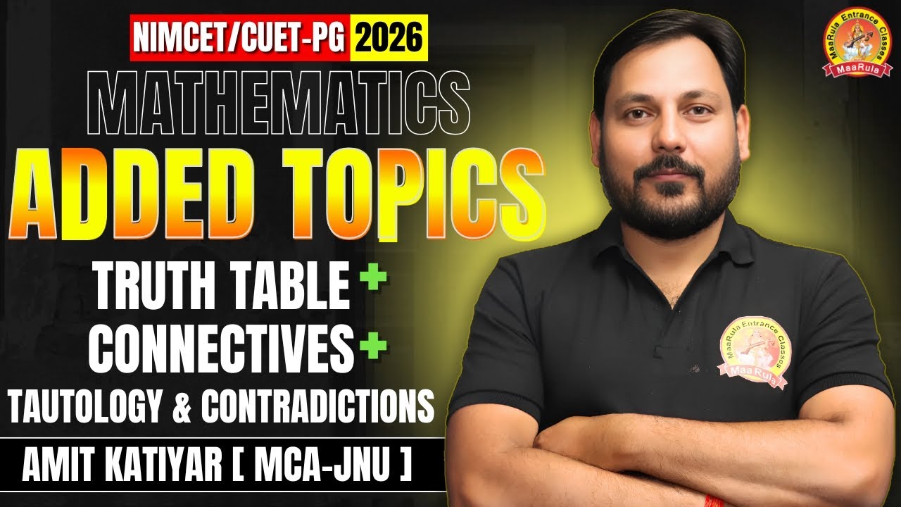 TRUTH TABLE CONNECTIVES & TAUTOLOGY |NIMCET/CUET-PG 2026 | NEW ADDED TOPICS|NOTES + QUESTION #nimcet