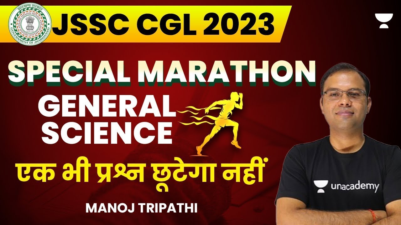 General Science | Special Marathon | JSSC CGL 2023 | Manoj Tripathi