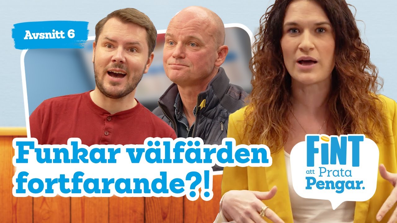 Fint att prata pengar 💸  Funkar välfärden fortfarande?! (Avsnitt 6)