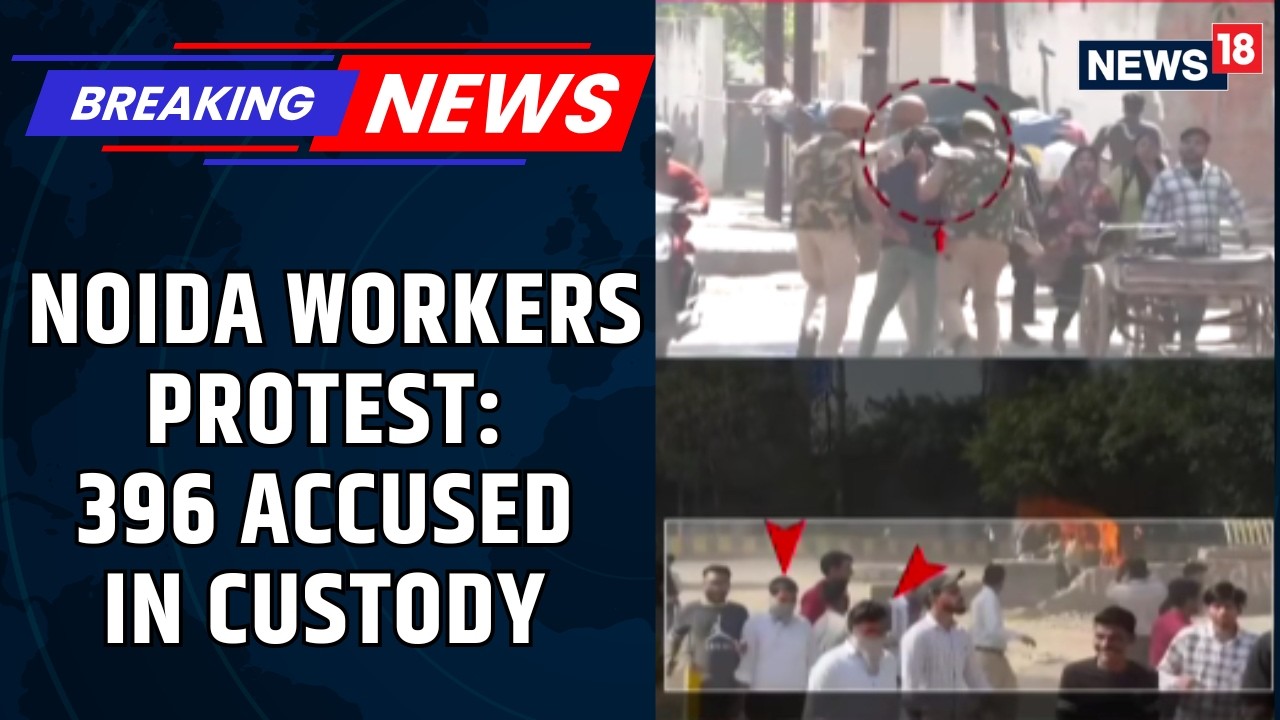 Noida Workers Protest Latest News | Pattern Reveals Co-Ordinated Violence In Noida | News18