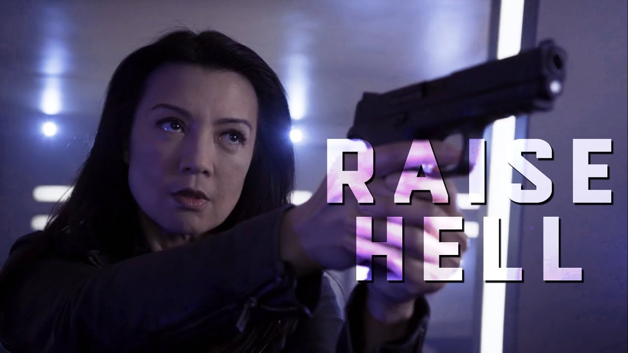 Melinda May || Raise Hell [6x02]