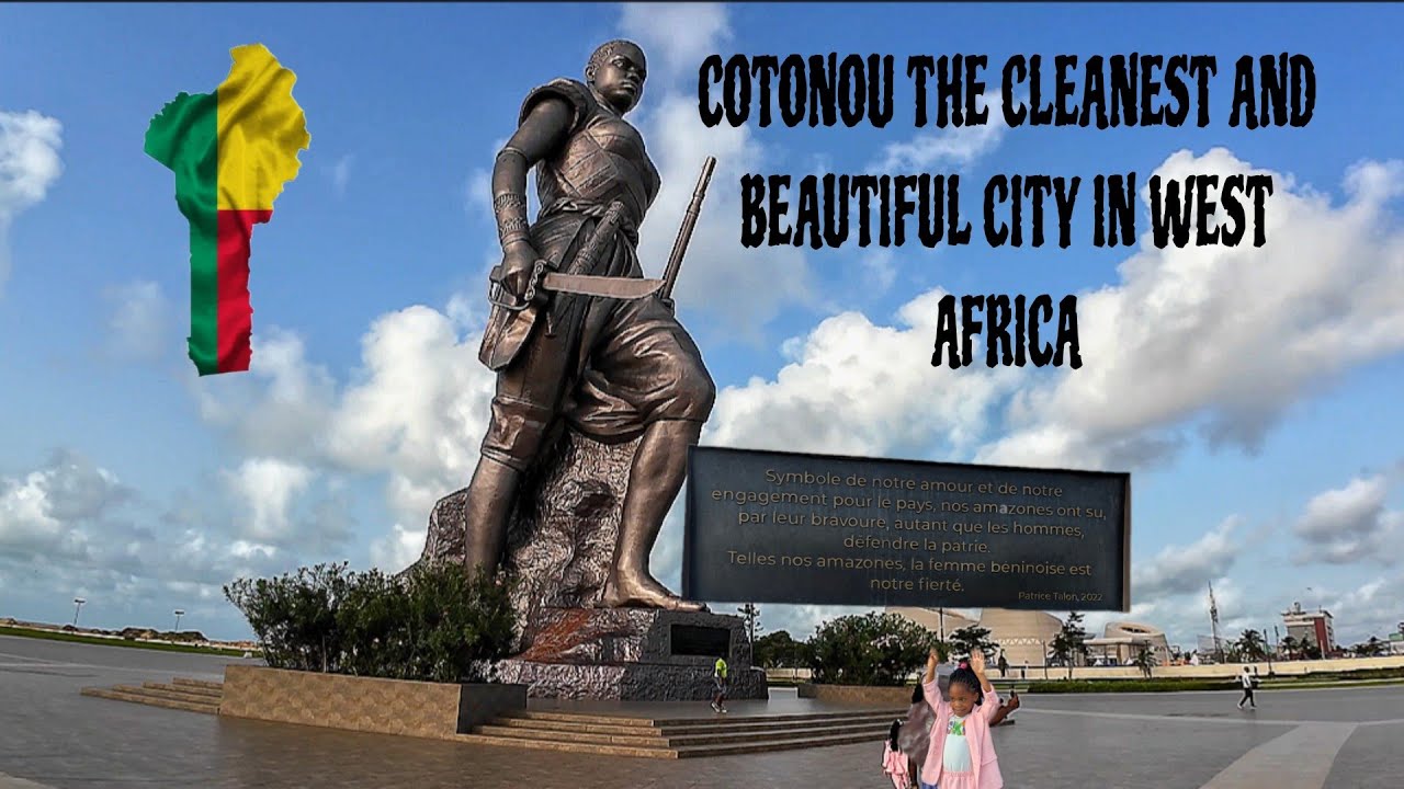 VISIT COTONOU ( BÉNIN) THE CLEANEST AND BEAUTIFUL CITY IN WEST AFRICA