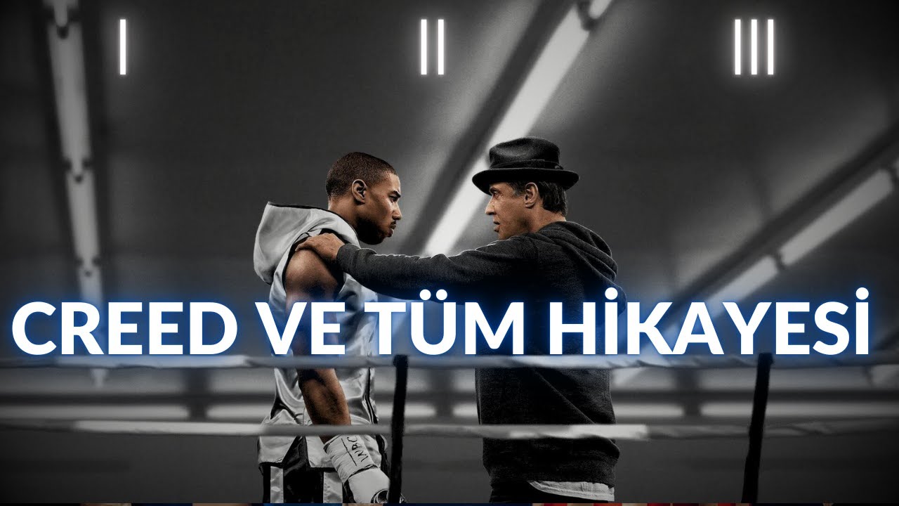 Rocky Efsanesinin Devamı | Creed Serisinin Tüm Hikayesi