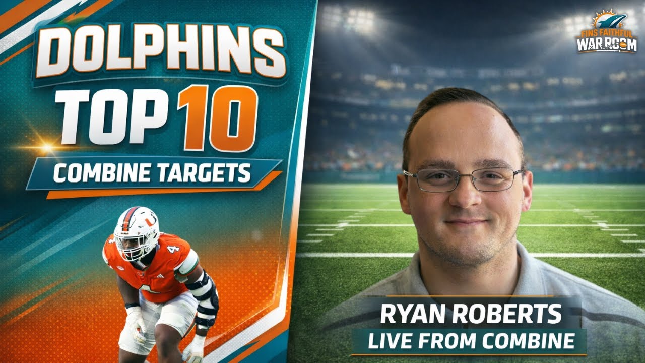 Top 10 Miami Dolphins Targets at the 2026 NFL Combine | LIVE with Ryan Roberts from Indy