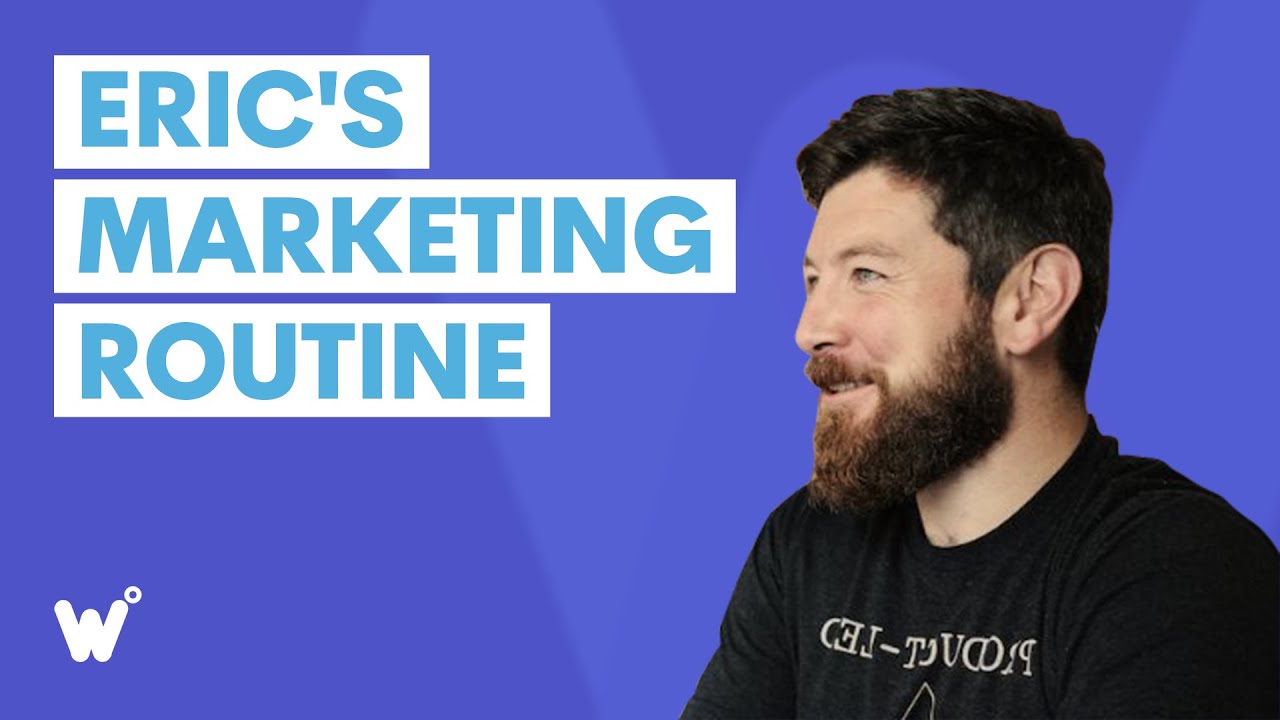 Eric Keating's Marketing Routine (Episode 8)