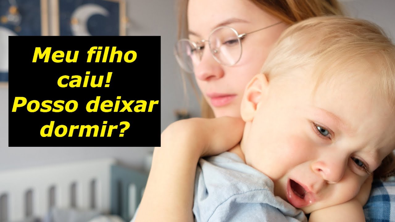Bebê caiu! Posso deixar dormir?