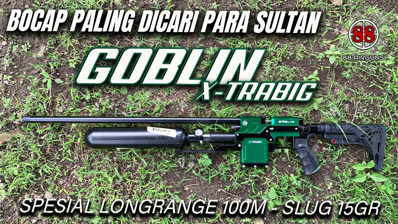 GOBLIN XTRABIG ❗❗ 500RB SUDAH BISA DI BAWA HUNTING | SENAPAN ANGIN LONGRANGE PALING DI CARI 2026❗❗