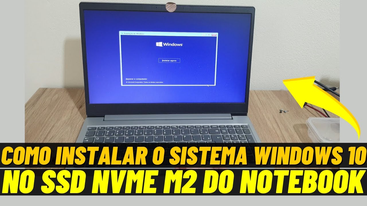 COMO INSTALAR O SISTEMA WINDOWS 10 NO SSD NVME M.2 DO NOTEBOOK