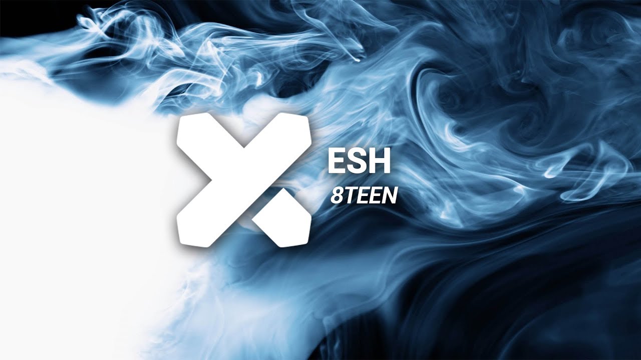 ESH - 8teen