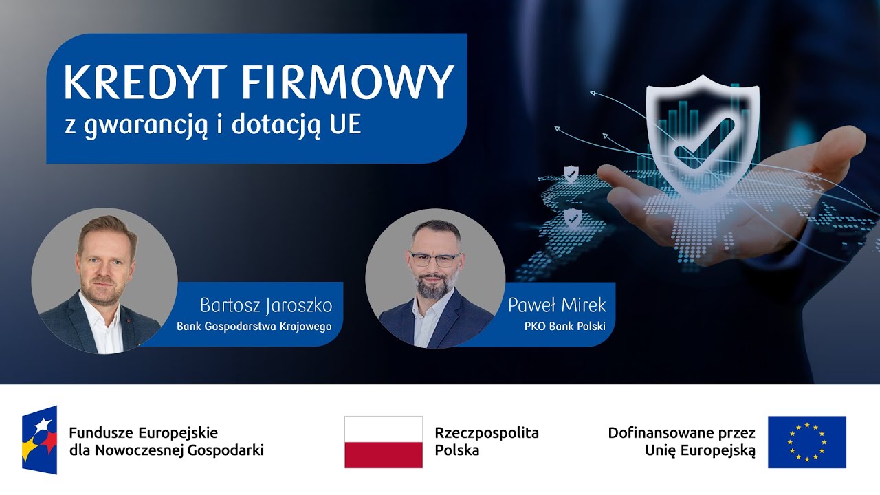 Kredyt firmowy z gwarancją BGK i dotacją UE | Podcast Biznes i Ekonomia