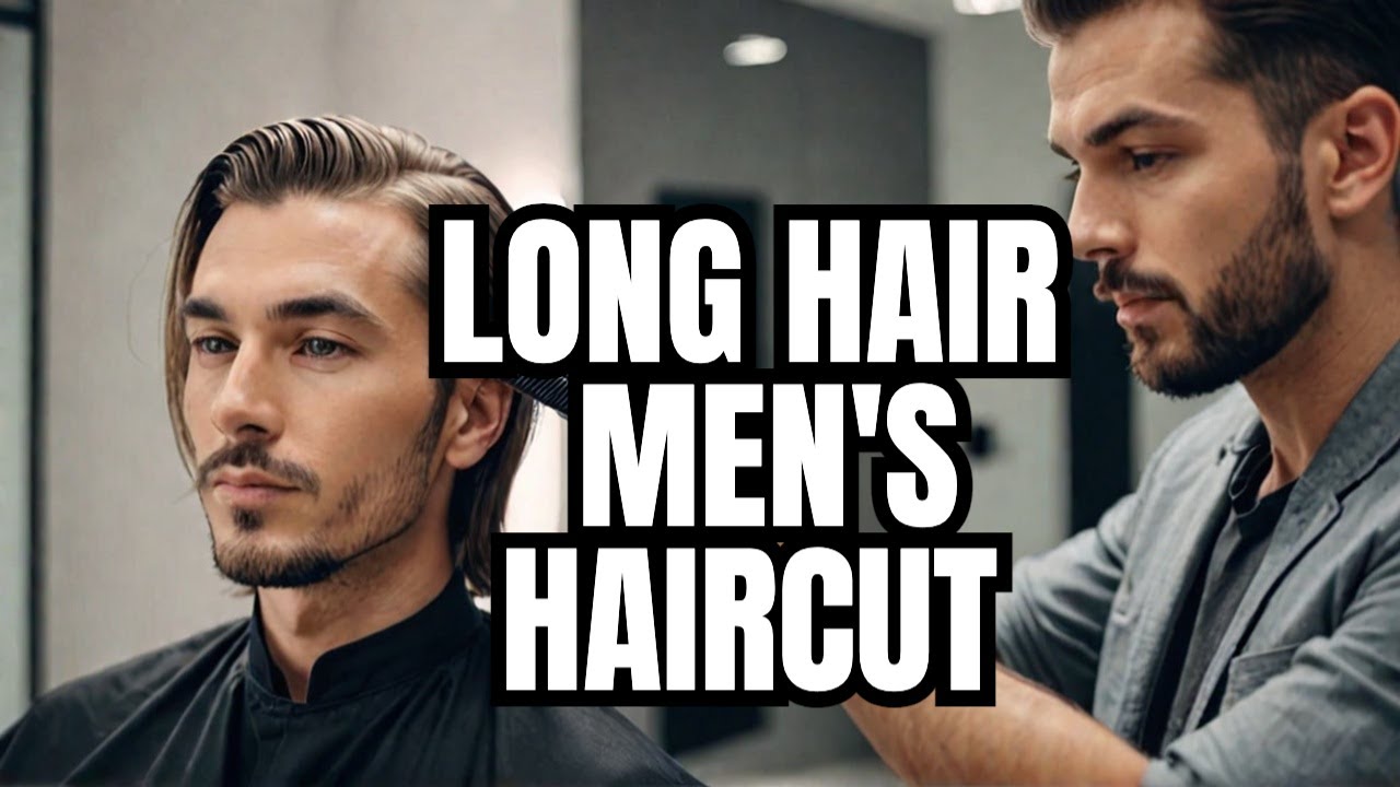 How To Cut Men's Long Hair | Long Men's Haircut Tutorial