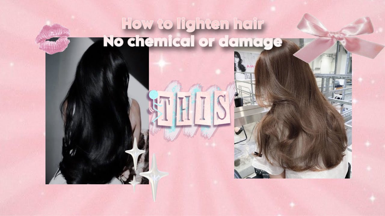 NATURALLY LIGHTEN YOUR HAIR 🎀