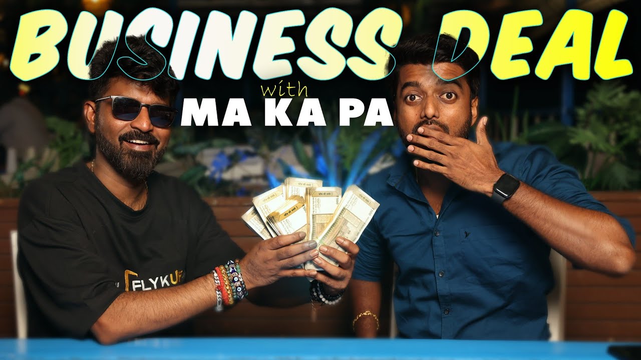 1 CRORE Business DEAL with MA KA PA Anand !!