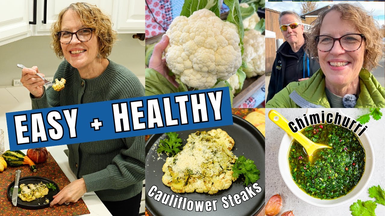 Heart Healthy Dinner! Loaded Cauliflower Steaks with Chimichurri | ALASKA Farmers Market VLOG
