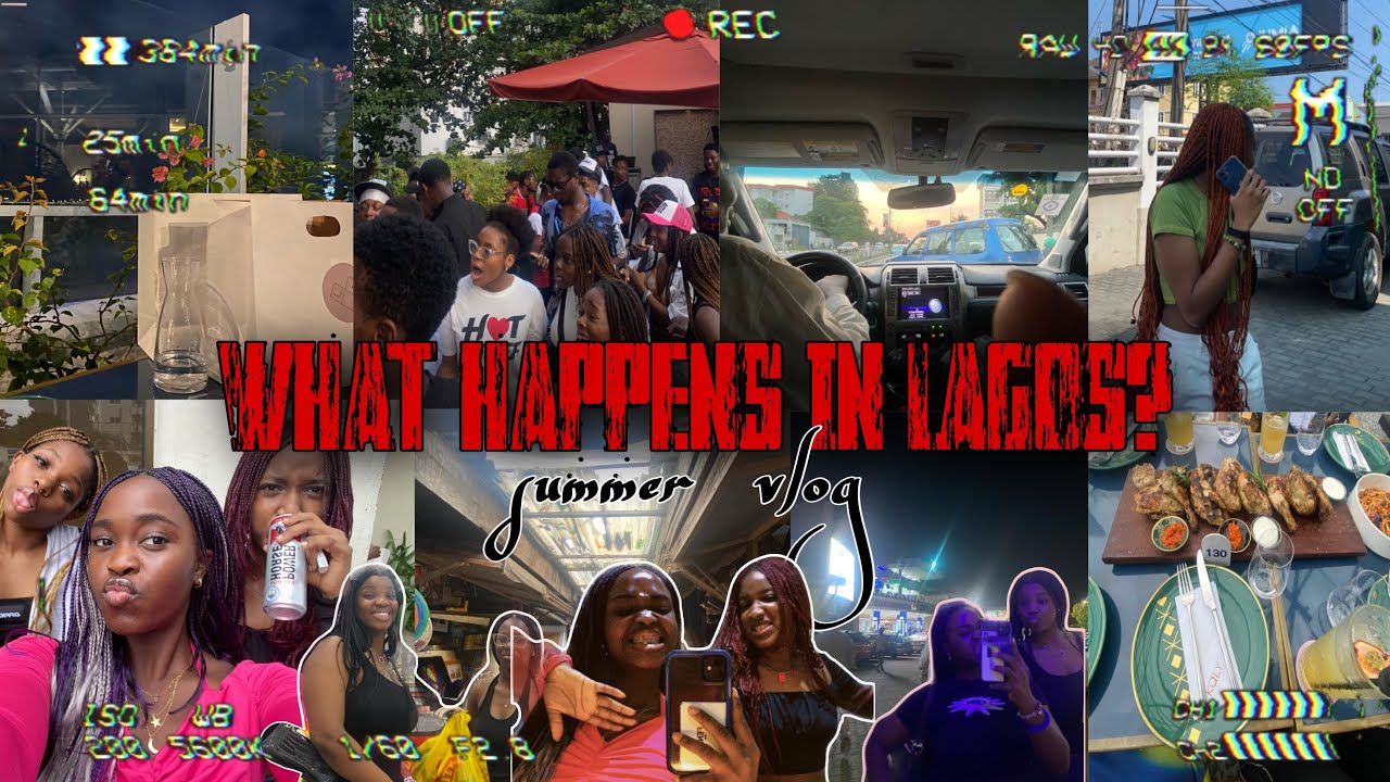 WHAT HAPPENS IN LAGOS??|| NIGERIAN VLOG||Summer edition|| VLOG with - layomi
