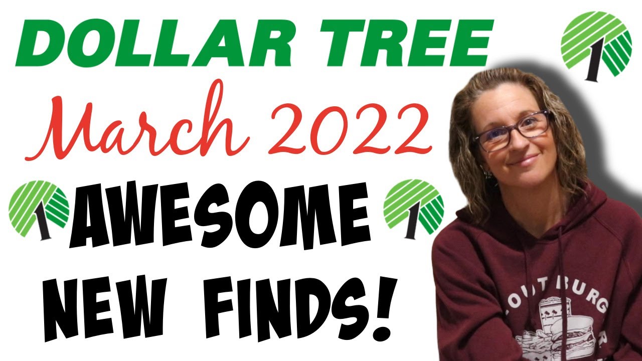 Dollar Tree MARCH 2022 Awesome NEW FINDS!