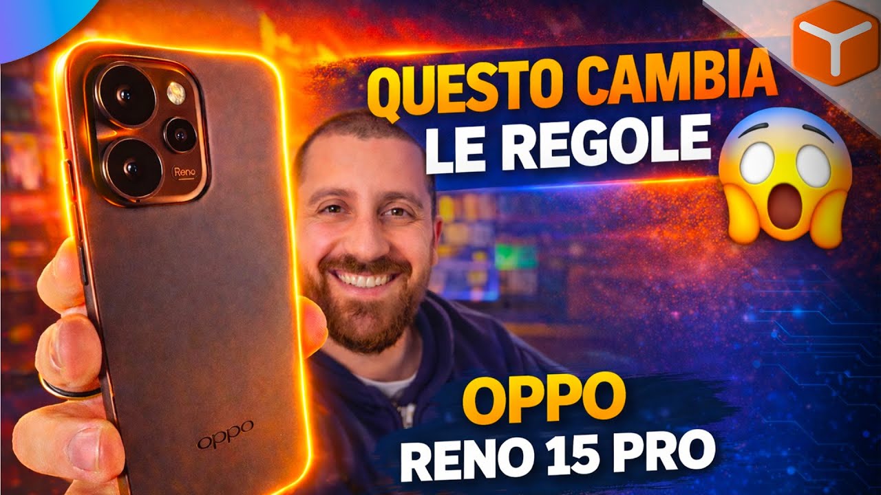 OPPO RENO 15 PRO 5G. AUTONOMIA, AI e FOTOCAMERA senza COMPROMESSI