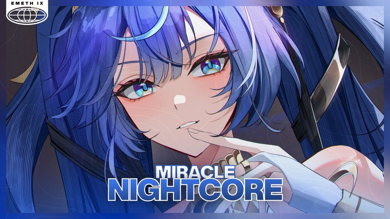 Nightcore - Miracle (Lyrics)