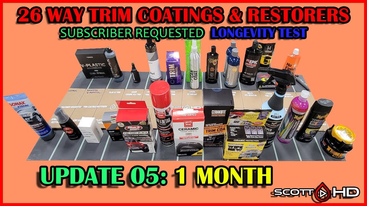 26 WAY TRIM RESTORER & TRIM COATINGS Longevity Test - SUBSCRIBER REQUESTED (2023)  UPDATE 05 1 MONTH