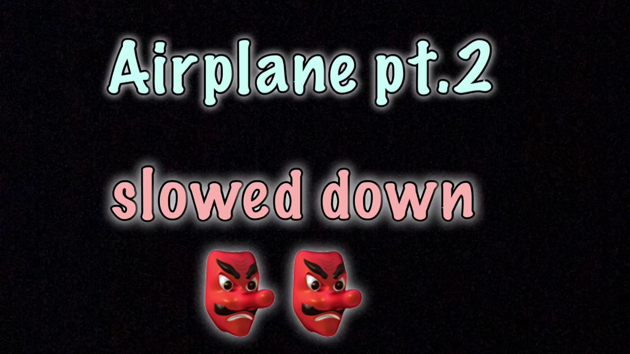 BTS Airplane pt.2 slowed down