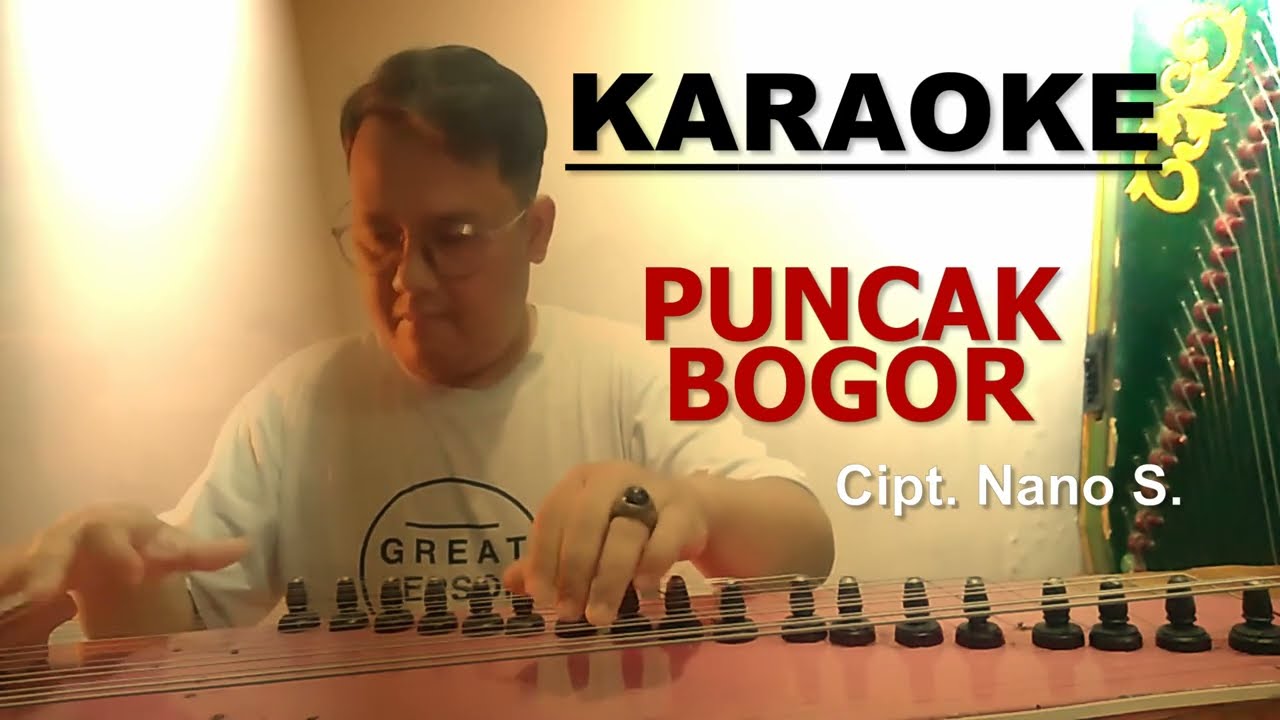 KARAOKE PUNCAK BOGOR || CIPT. NANO S. || KACAPI KAWIH SUNDA || @sunda_garut