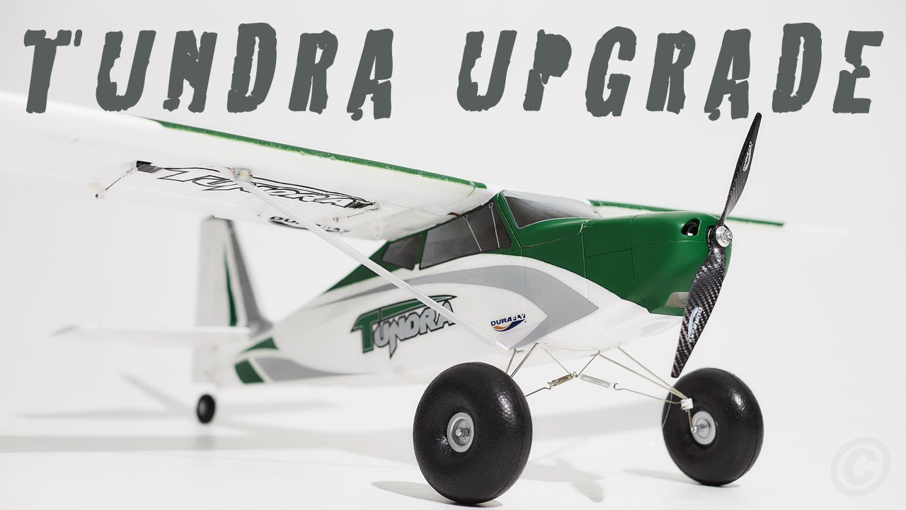 Durafly TUNDRA - Part 4 [ Power Upgrade ]