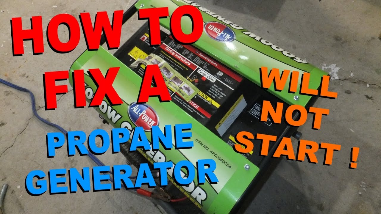 Propane Generator Will Not Start | Troubleshooting & Fix