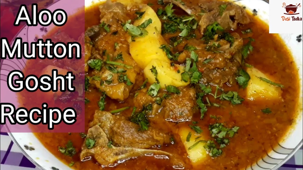 Aloo Mutton Gosht | Aloo Gosht Recipe | Desi Tadka | DTR