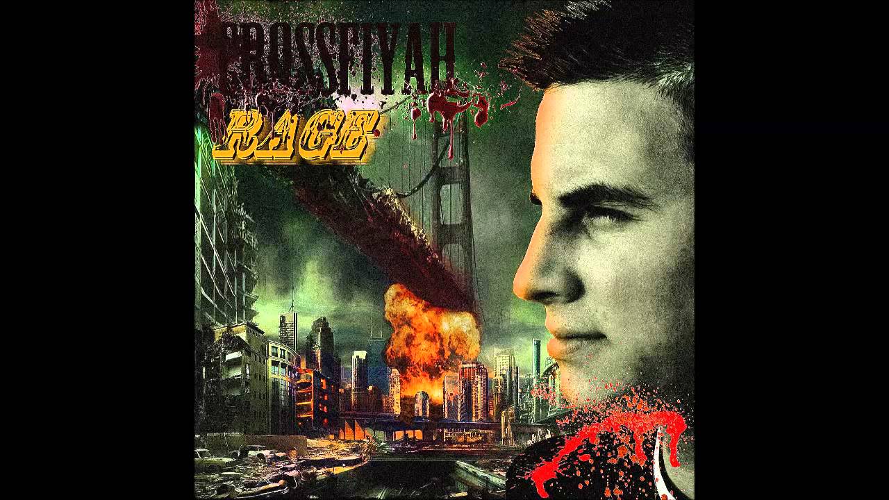 Crossfiyah - Rage