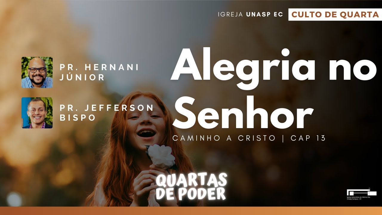 🟠 Caminho a Cristo | Cap 13 - Alegria no Senhor | Quartas de Poder