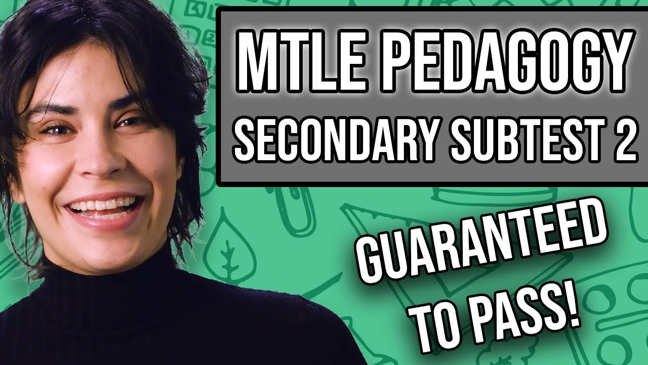 MTLE Pedagogy: Secondary (Grades 5-12) Subtest 2 (Study Guide + Practice Questions)