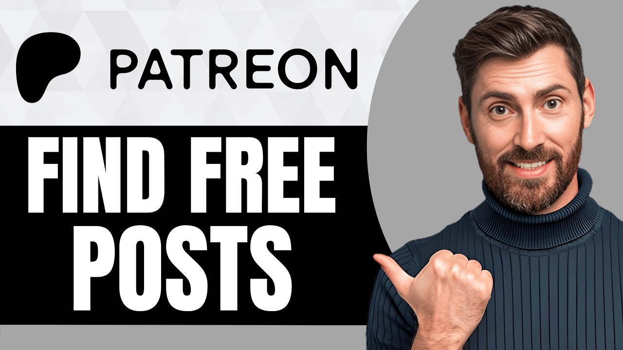 How to Find Free Patreon Posts from Your Favorite Creators [NEW 2026 Guide]