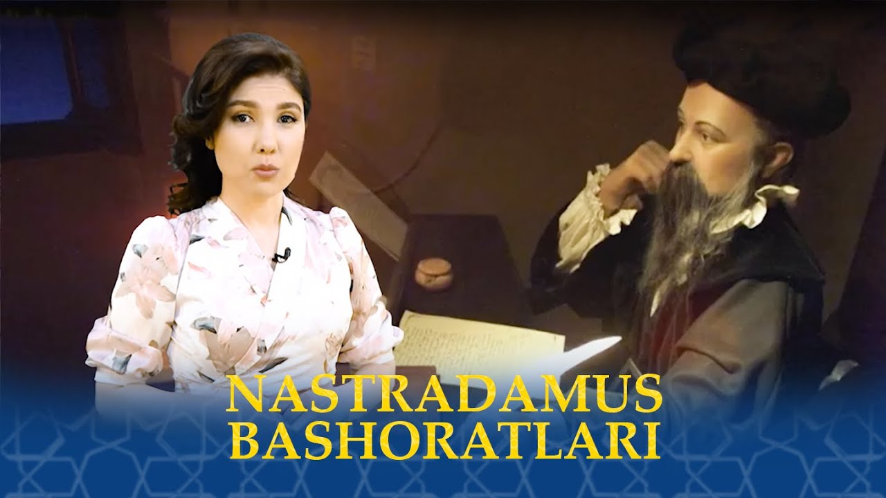 Nastradamus bashoratlari I Afsona va haqiqat (11.05.2025)