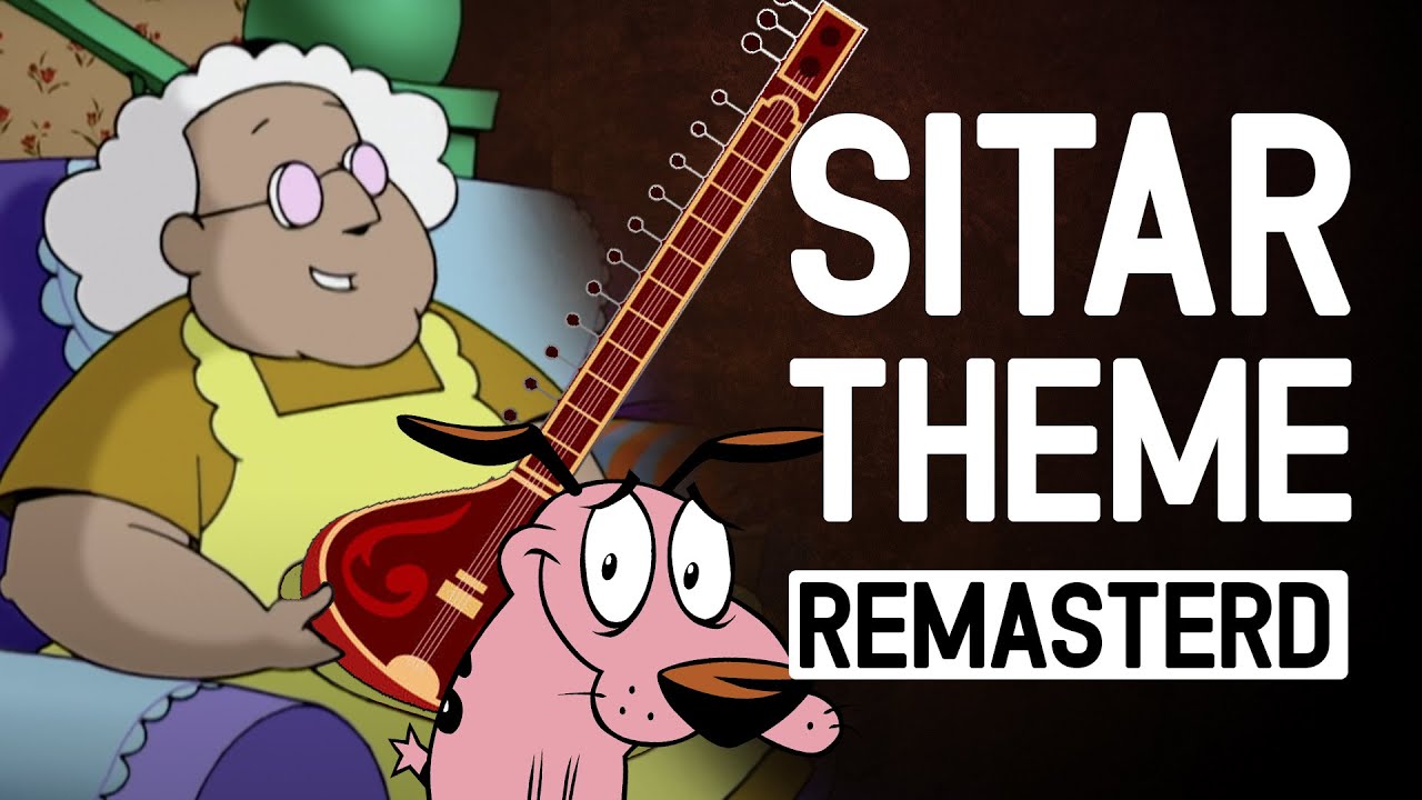 Courage the Cowardly dog - Sitar theme soundtrack - (cover/remastered)