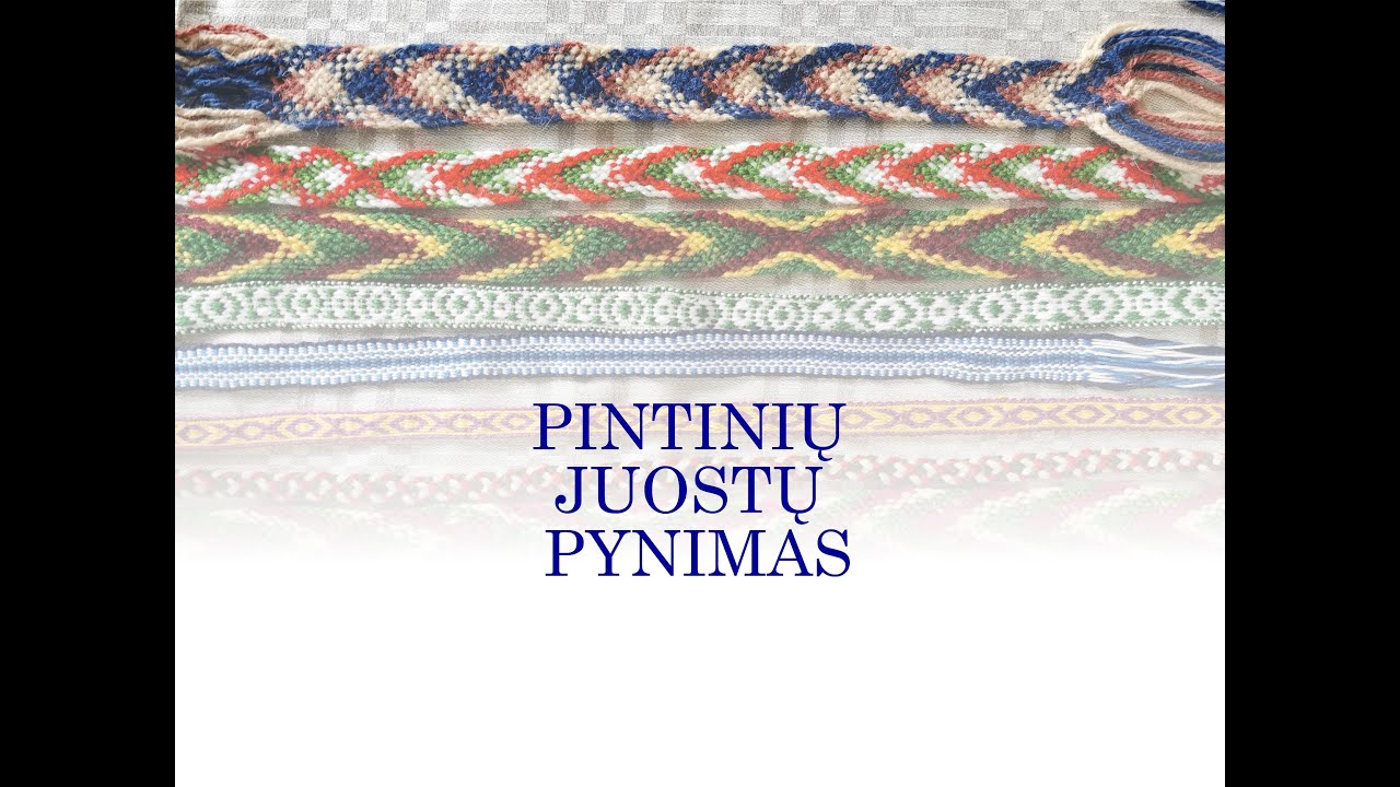 Pintinių juostų pynimo būdai