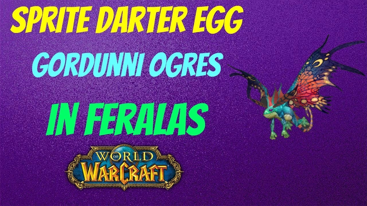 Gold Farming: Sprite Darter Egg Hyper Spawn - World of Warcraft