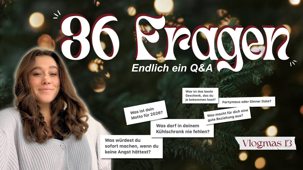 Q&A: Life Updates, Beziehung, Weihnachten & Vorfreude ♥️ | Vlogmas Tag 13
