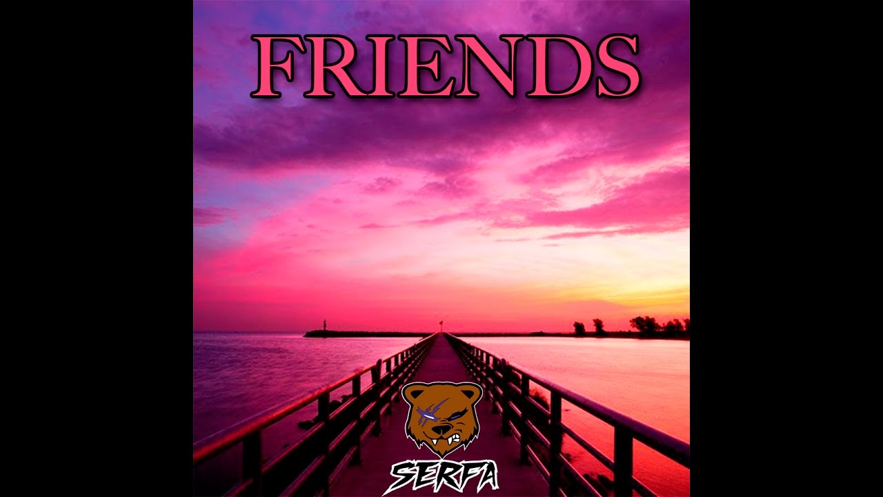 Friends - Serfa