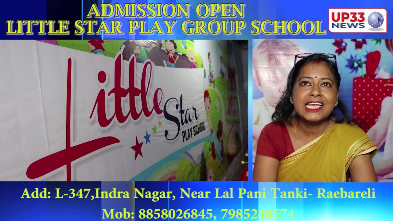 Admission Open In Little Star Play Group Raebareli