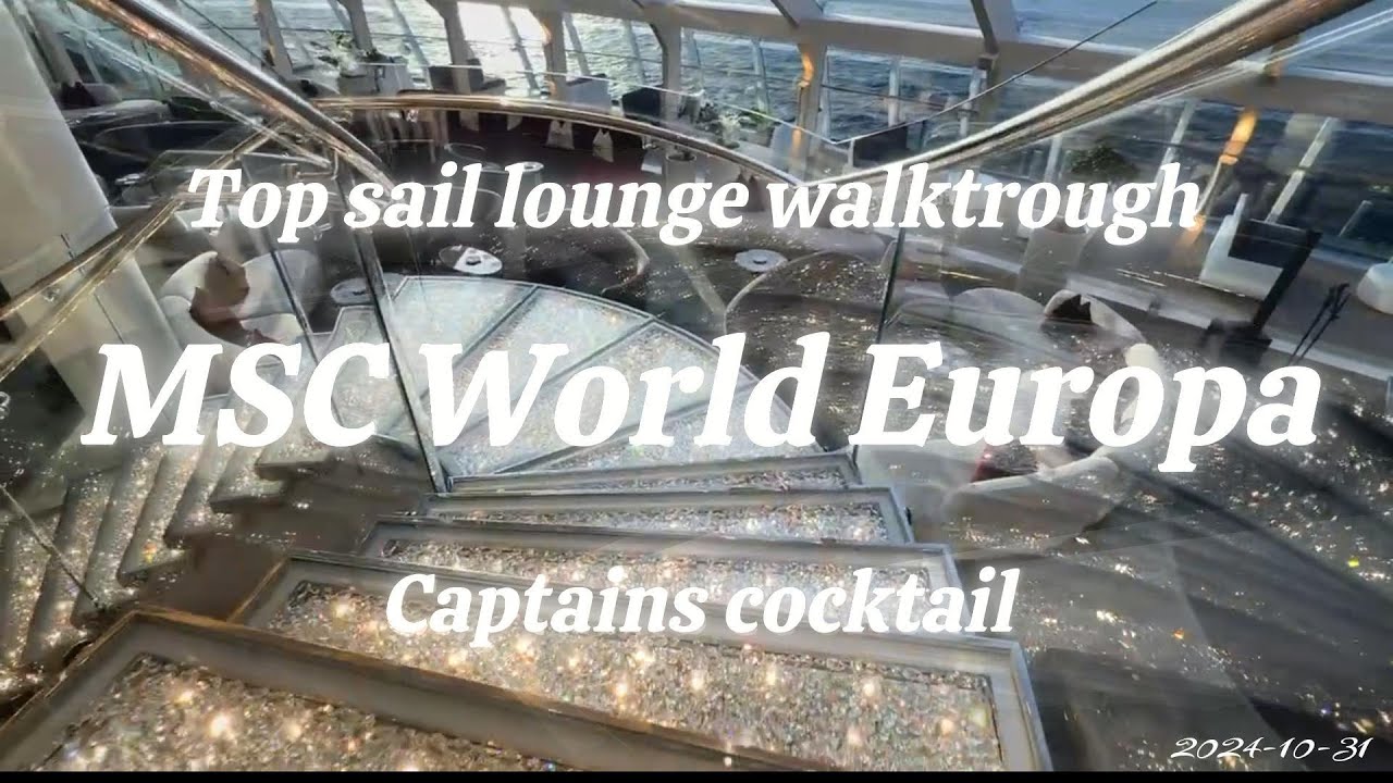 MSC World Europa - Yacht club Top sail lounge walkthrough and captains cocktail