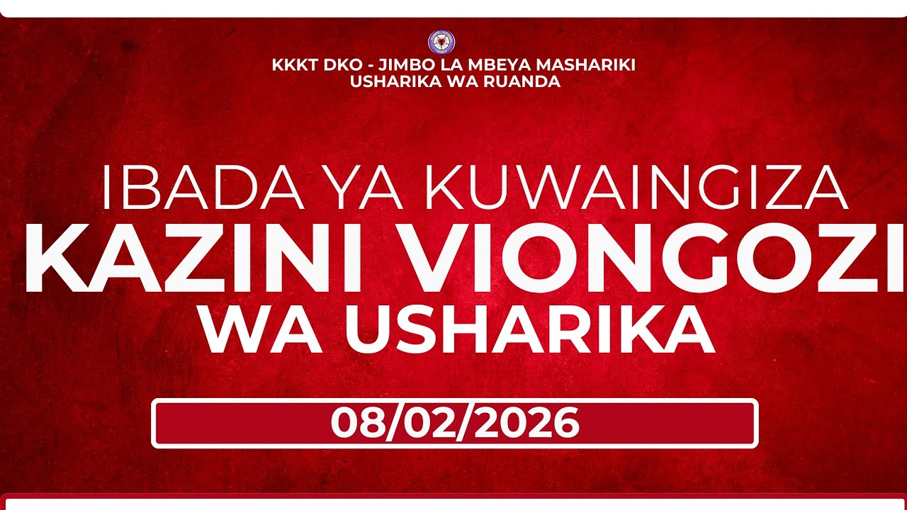 IBADA YA KUWAINGIZA KAZINI VIONGOZI - 08/02/2026