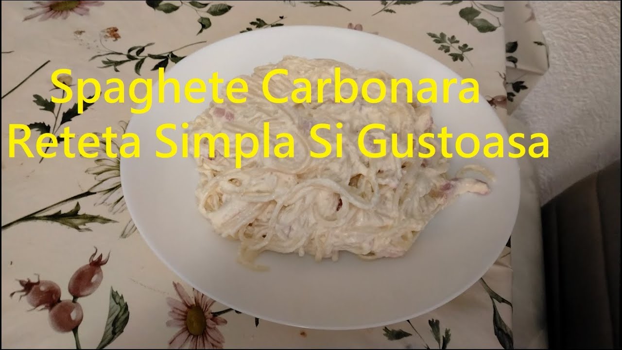 Spaghete Carbonara - Reteta Simpla Si Gustoasa