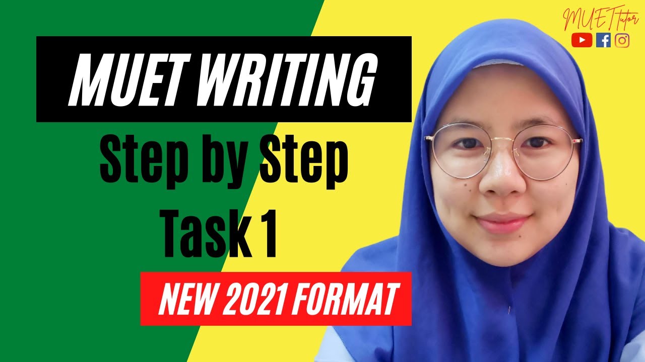 Step by Step | MUET Writing Task 1 | New Format