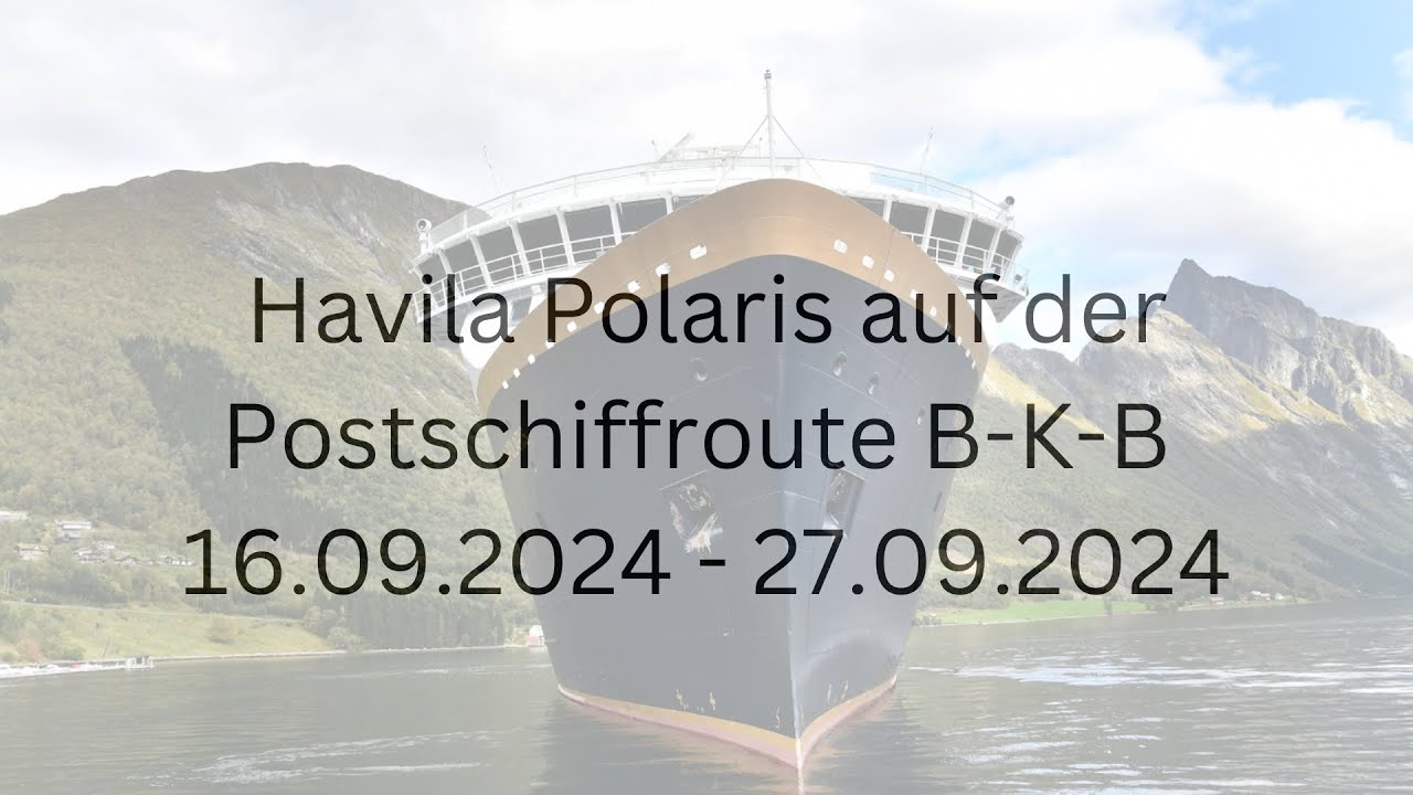 Unterwegs auf der Postschiffroute mit der Havila Polaris in 09/2024