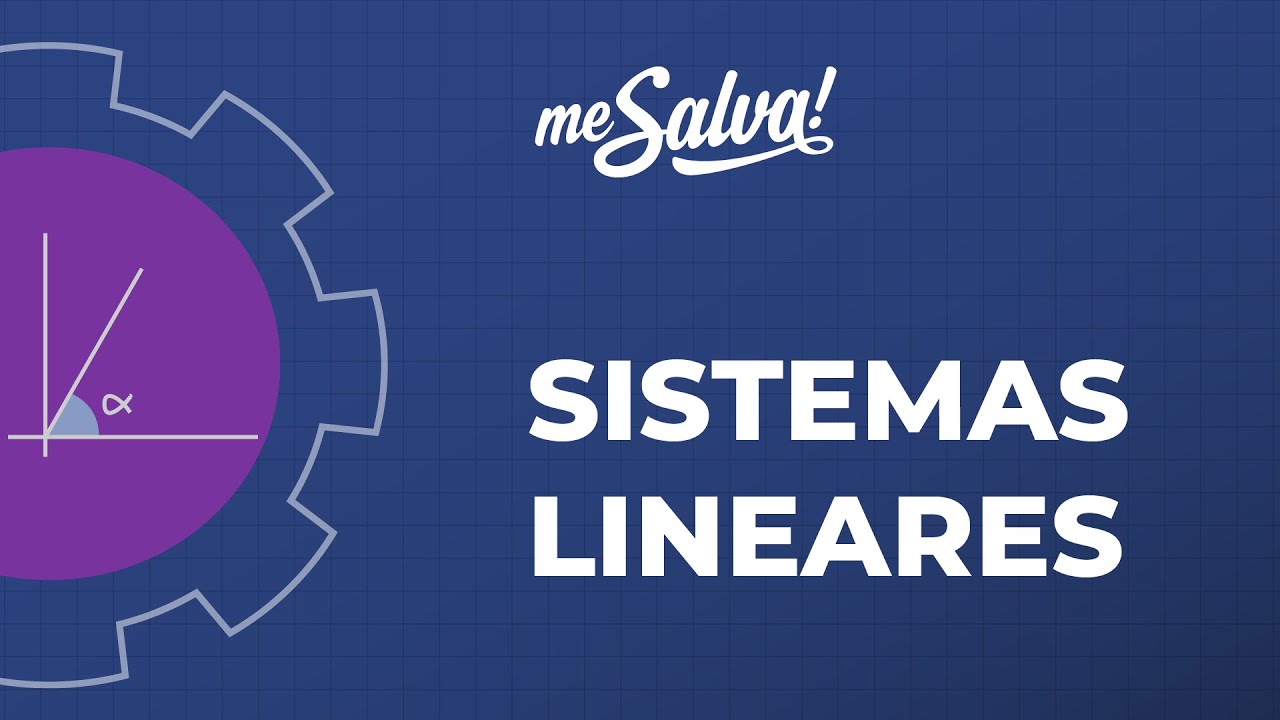 Introdu&ccedil;&atilde;o aos Sistemas Lineares - &Aacute;lgebra Linear e Vetorial - Me Salva! Engenharia