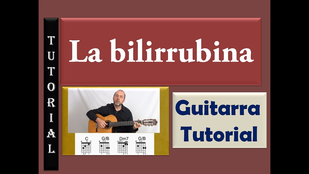 💛 LA BILIRRUBINA 🎸 Tutorial Guitarra - acordes - ritmo